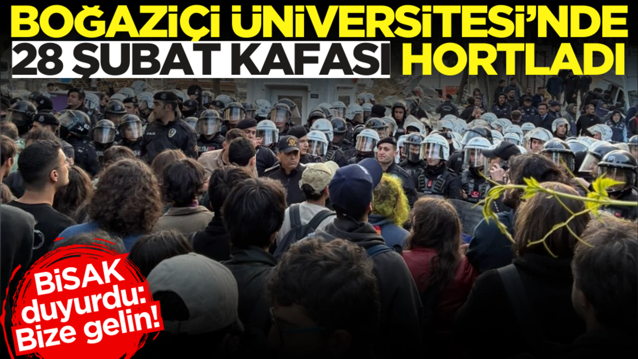 Boğaziçi Üniversitesi’nde 28 Şubat kafası hortladı! BİSAK duyurdu: Bize gelin!