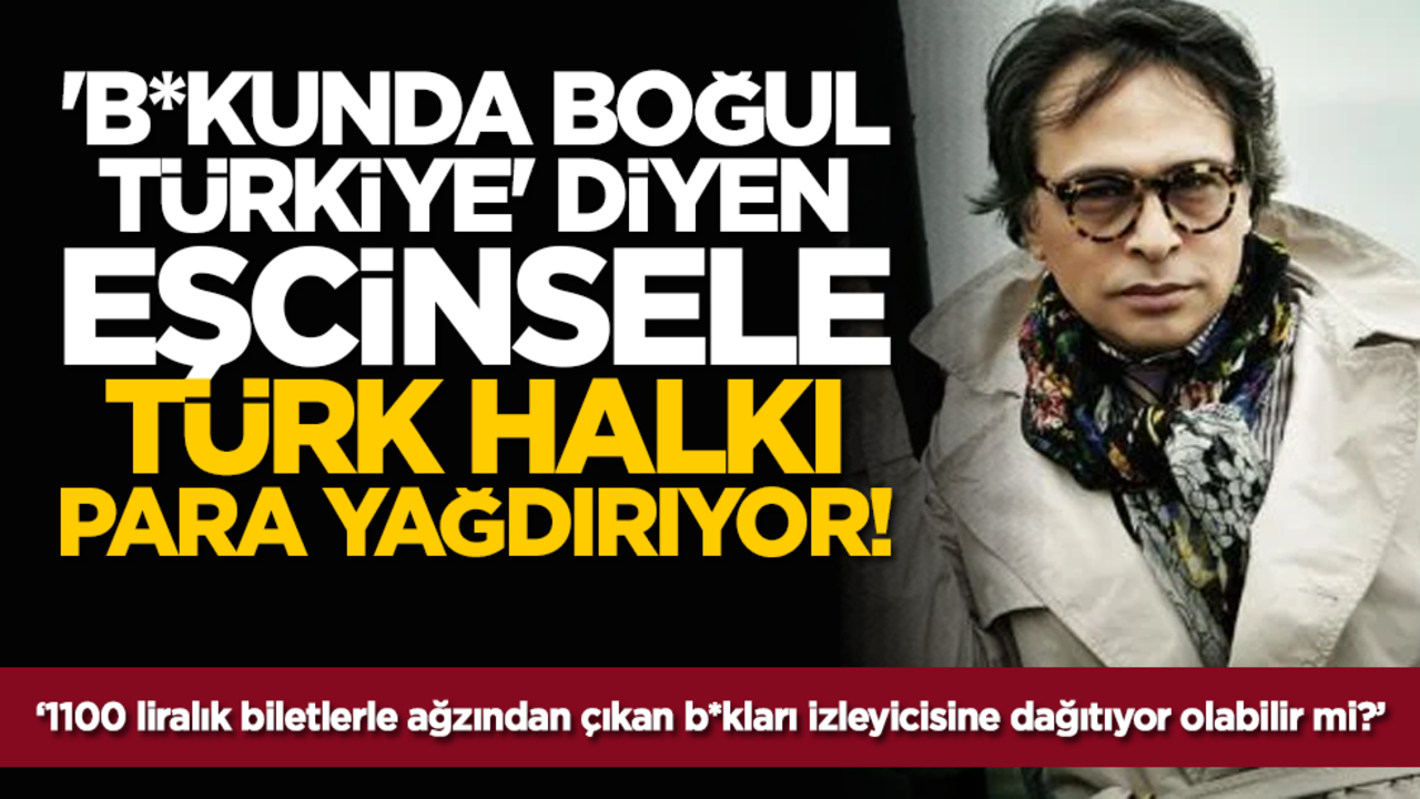 'Bokunda boğul Türkiye' diyen eşcinsele Türk Halkı para yağdırıyor!