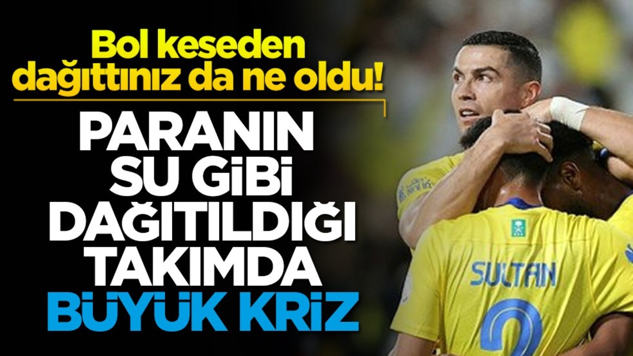 Bol keseden dağıttınız da ne oldu! Paranın su gibi dağıtıldığı takımda büyük kriz