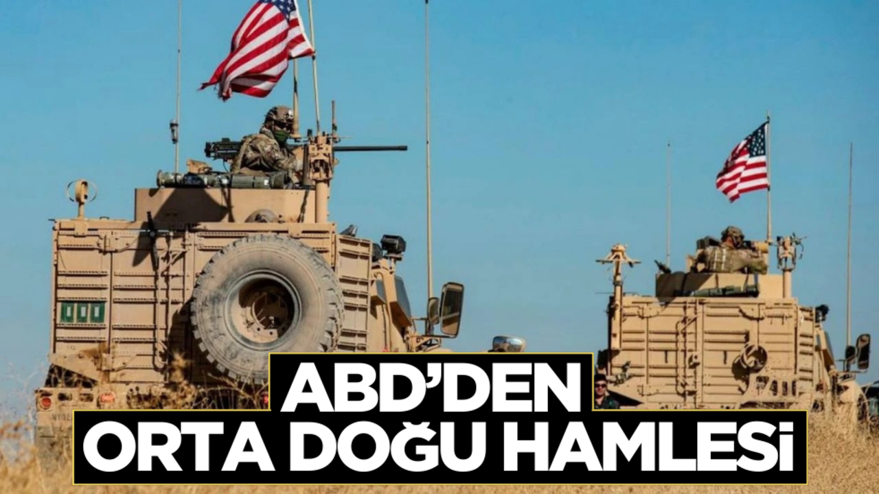 Bölgede 40 bin askeri bulunan ABD’den Orta Doğu hamlesi!