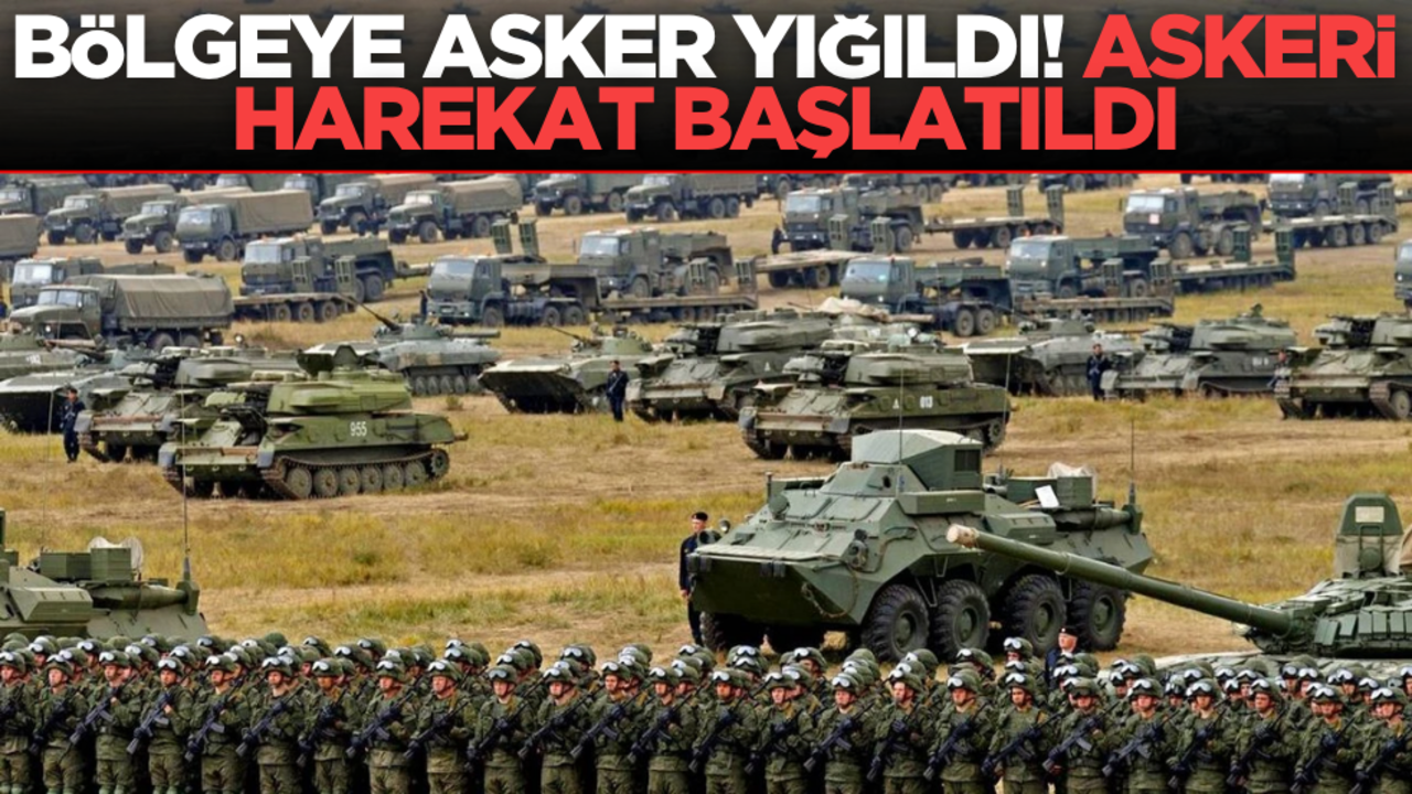 Bölgeye asker yığıldı: Askeri harekat başlatıldı