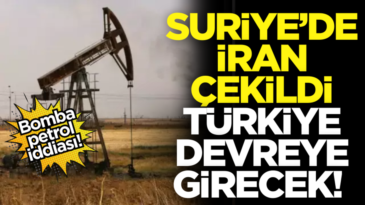 Bomba petrol iddiası! Suriye’de İran çekildi, Türkiye devreye girebilir