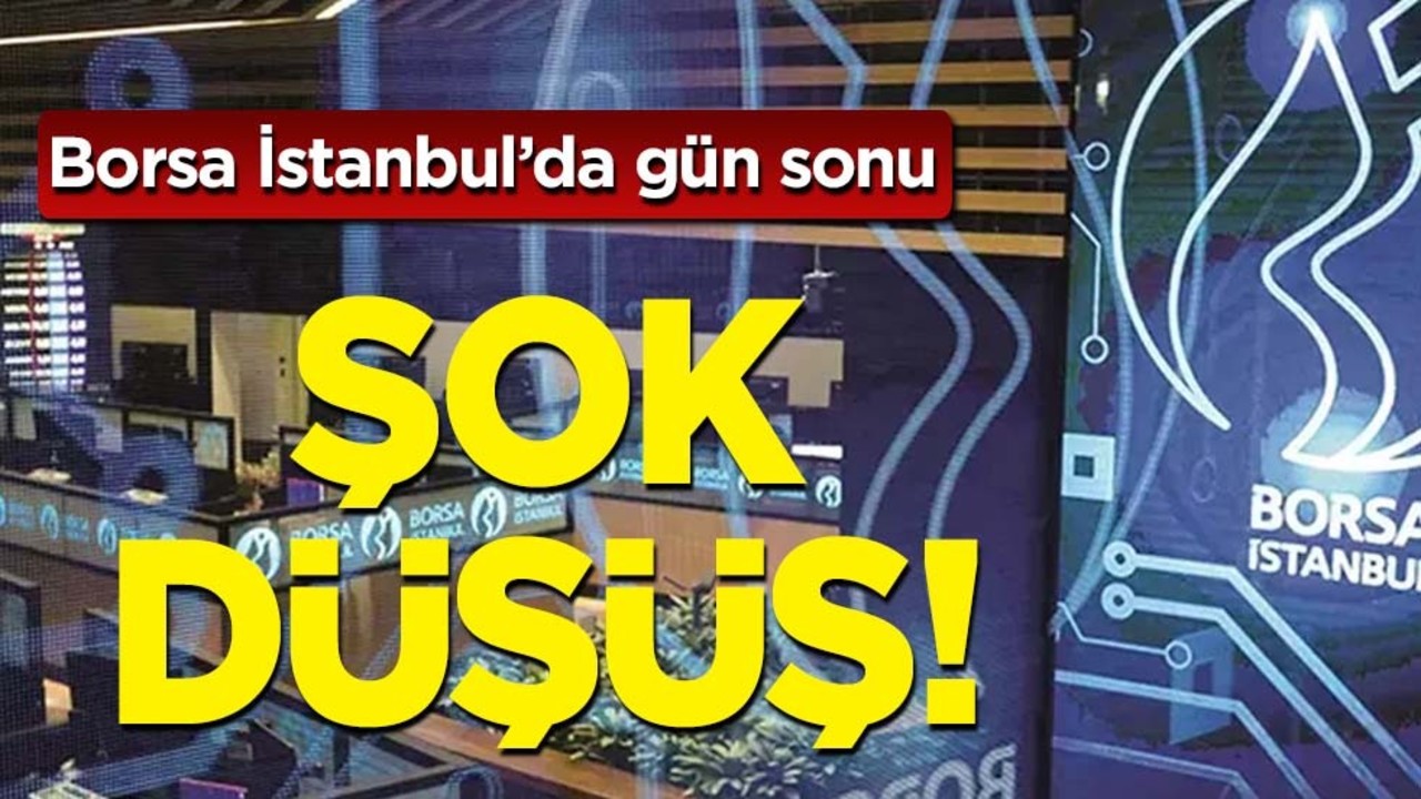 Borsa İstanbul’da gün sonu açıklaması: BIST 100'de düşüş dikkat çekti! Yatırımcının gözü oraya çevrildi