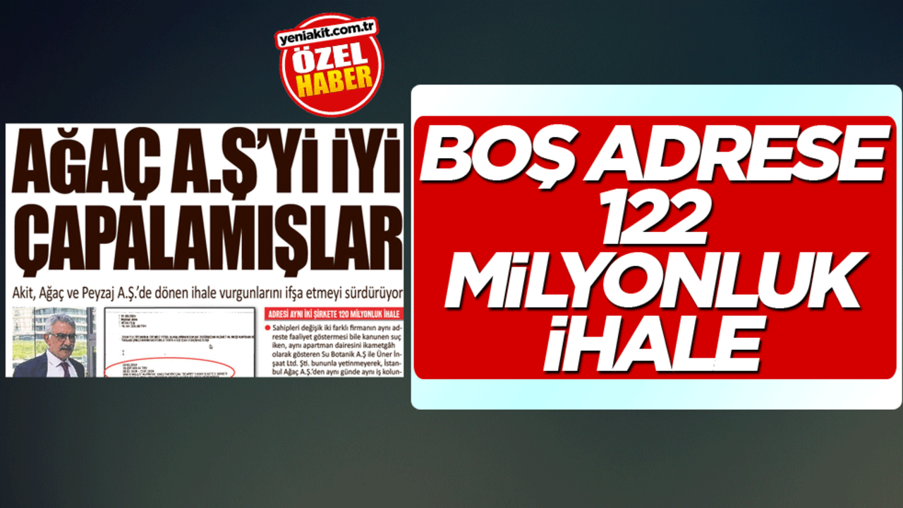 Boş adrese 122 milyonluk ihale
