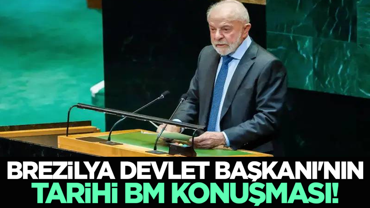 Brezilya Devlet Başkanı'nın tarihi BM konuşması!