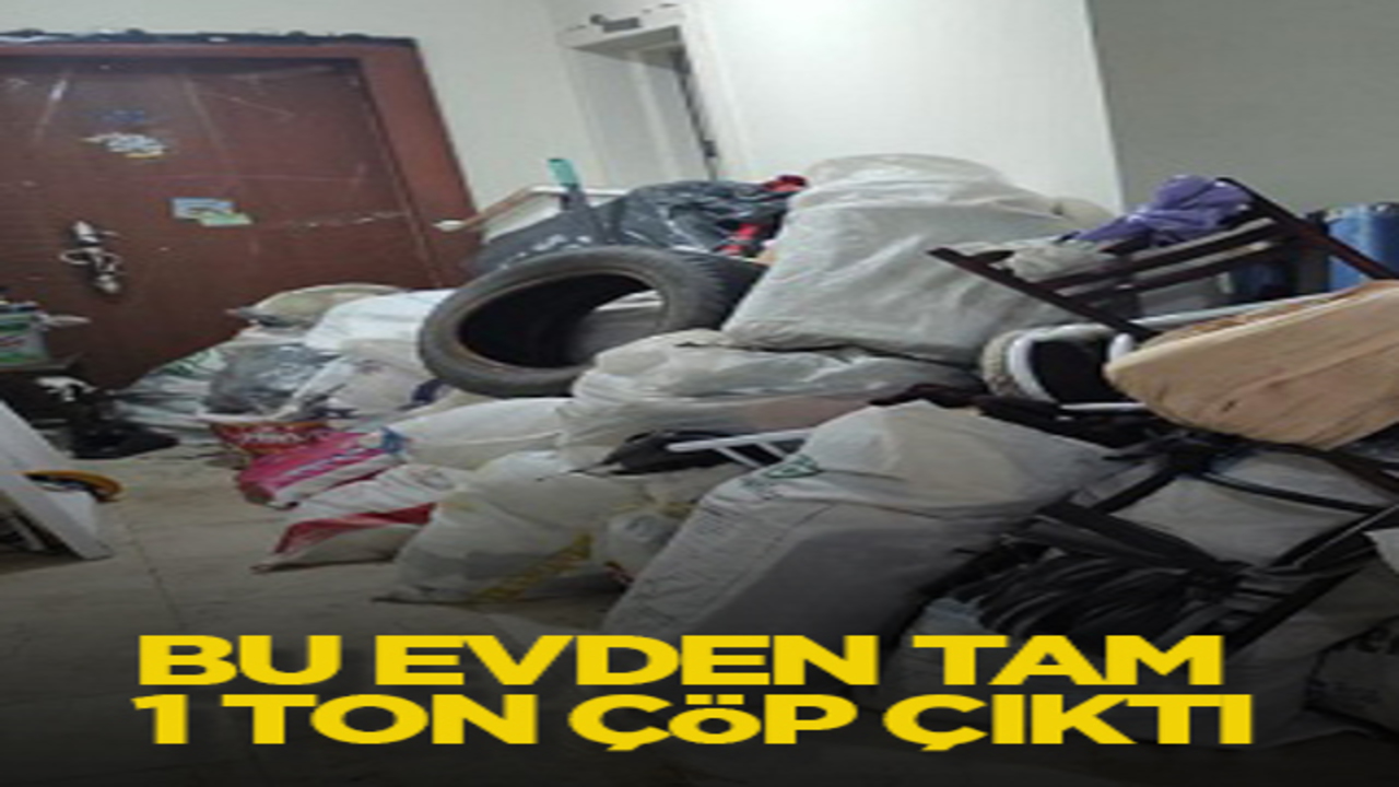 Bu evden tam 1 ton çöp çıktı