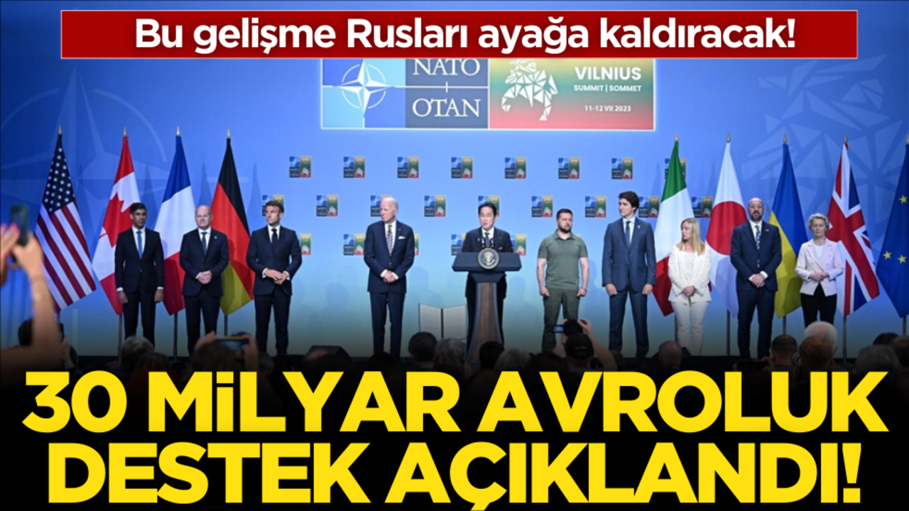 Bu gelişme Rusları ayağa kaldıracak! 30 milyar avroluk destek açıklandı