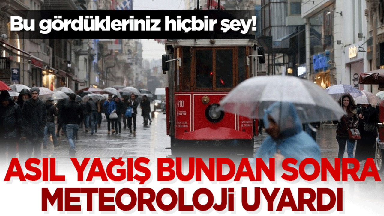 Bu gördükleriniz hiçbir şey! Gök gürültüsüyle birlikte geliyor! Meteoroloji uyardı: Sağanak yurt genelini vuracak