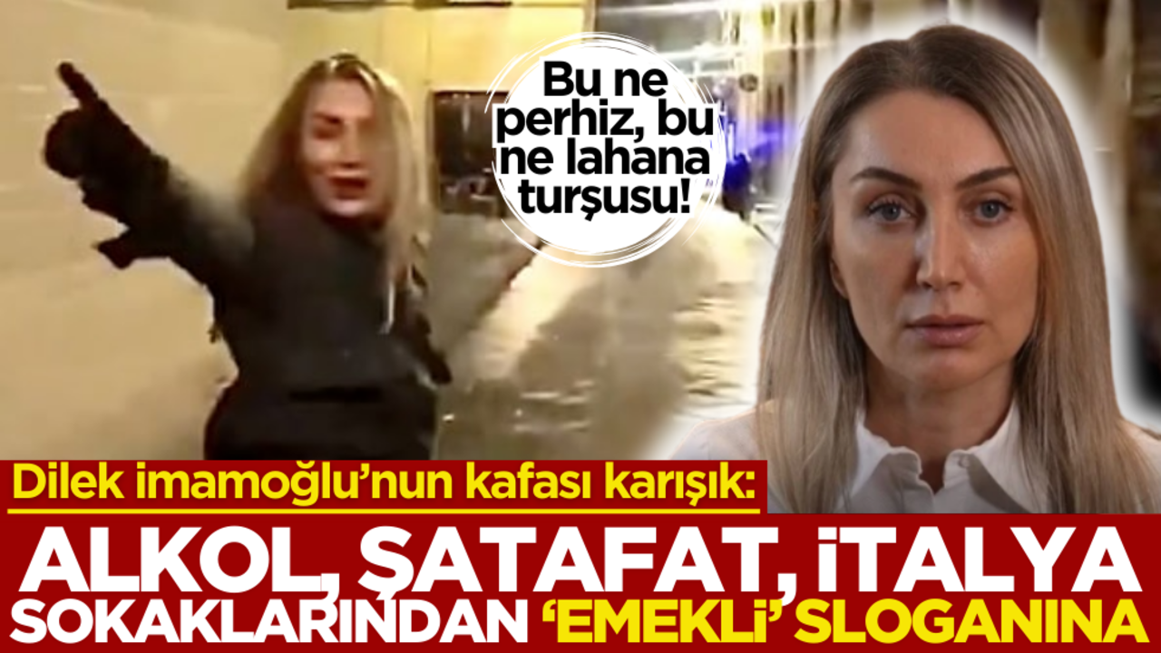 Bu ne perhiz, bu ne lahana turşusu! Dilek İmamoğlu’nun kafası karışık: Alkol, şatafat, italya gecelerinden ‘Emekli’ sloganına…