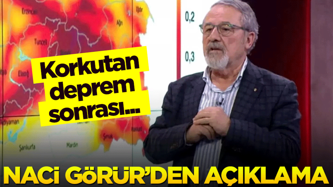 Bugünkü depremin ardından Naci Görür'den açıklama geldi!