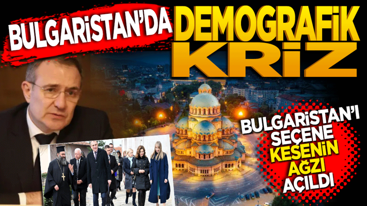 Bulgaristan’da demografik kriz! Bulgaristan’ı seçene kesenin ağzı açıldı