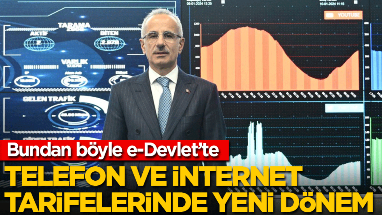 Bundan böyle e-Devlet’te: Telefon ve internet tarifelerinde yeni dönem başladı