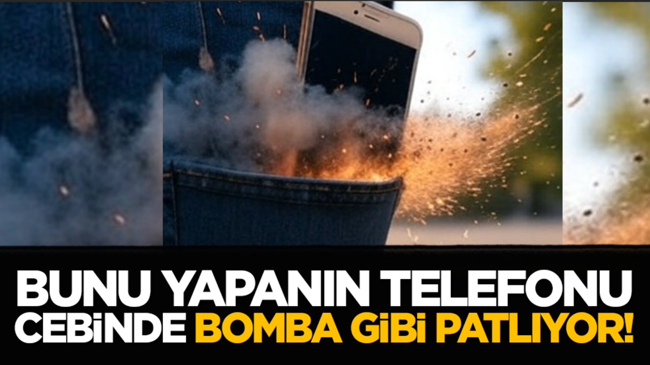 Bunu yapanın telefonu cebinde bomba gibi patlıyor!
