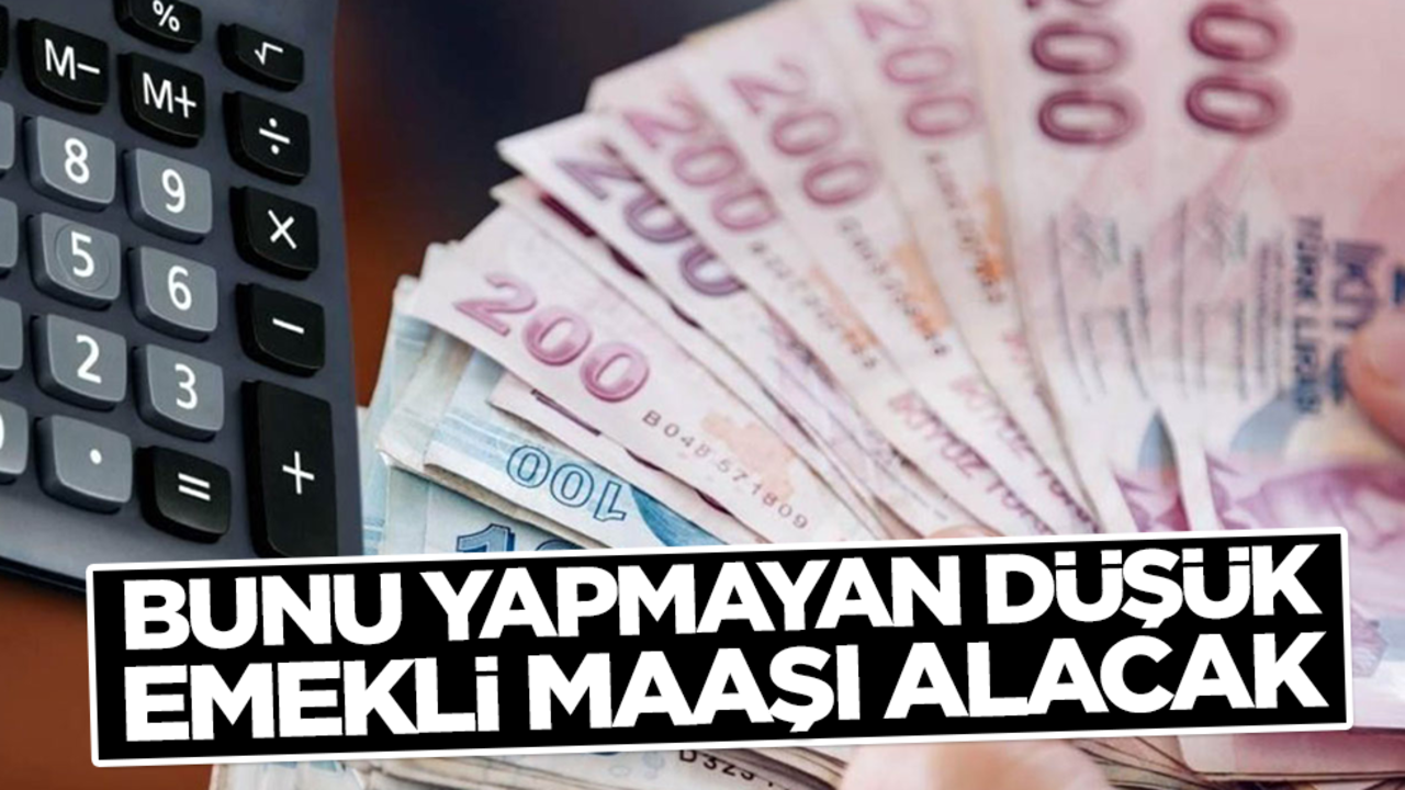 Bunu yapmayan düşük emekli maaşı alacak: Yüzde 5 maaşları eksiliyor