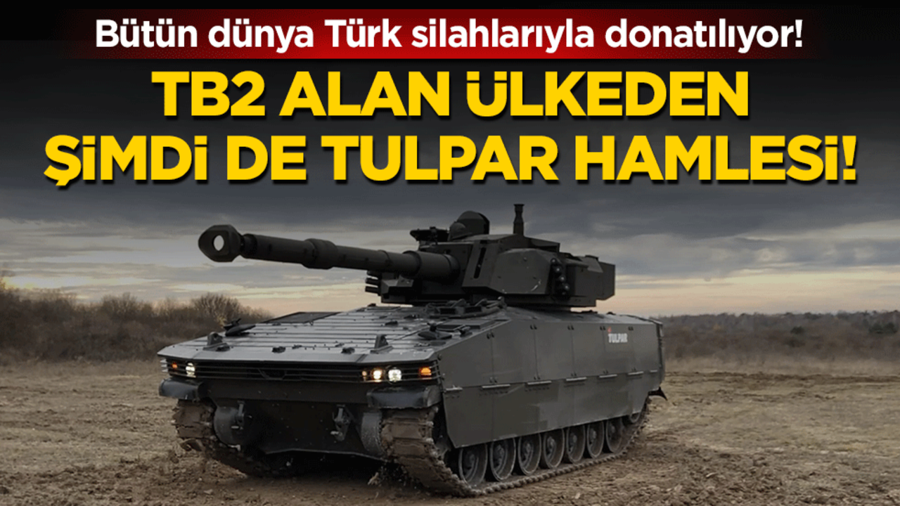 Bütün dünya Türk silahlarıyla donatılıyor: TB2 alan ülkeden şimdi de TULPAR hamlesi!!!