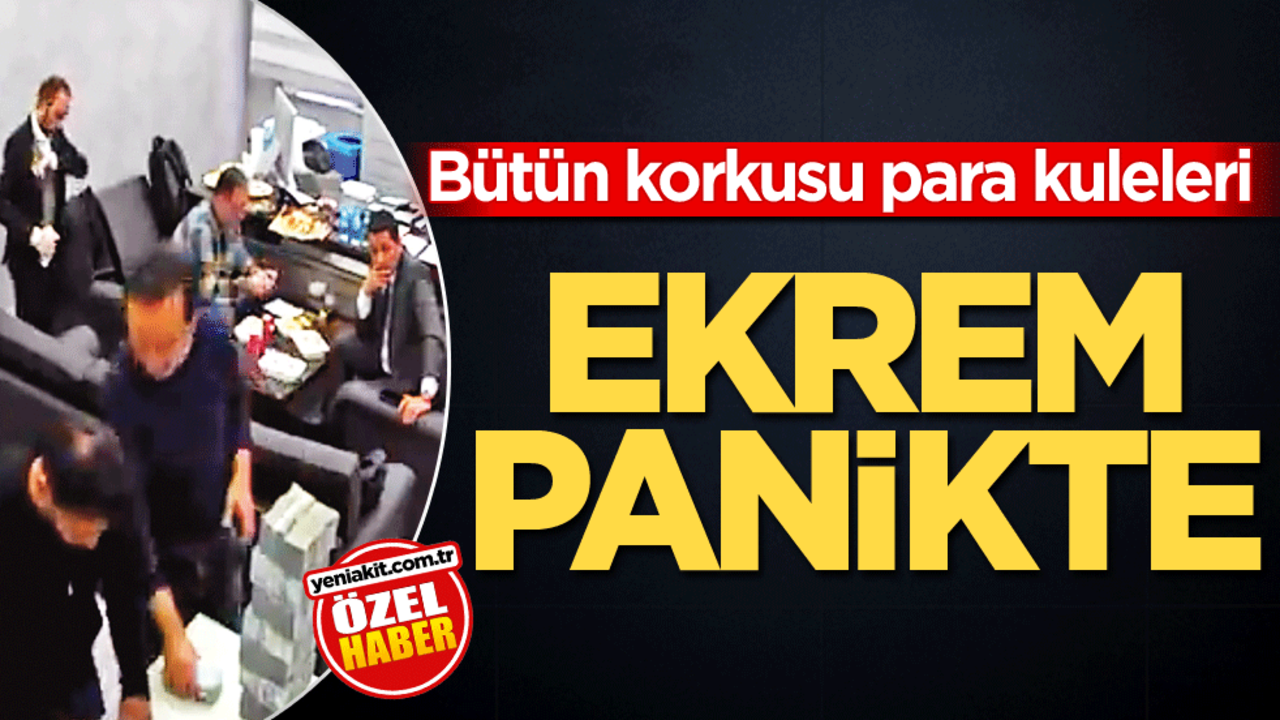 Bütün korkusu para kuleleri! Ekrem panikte