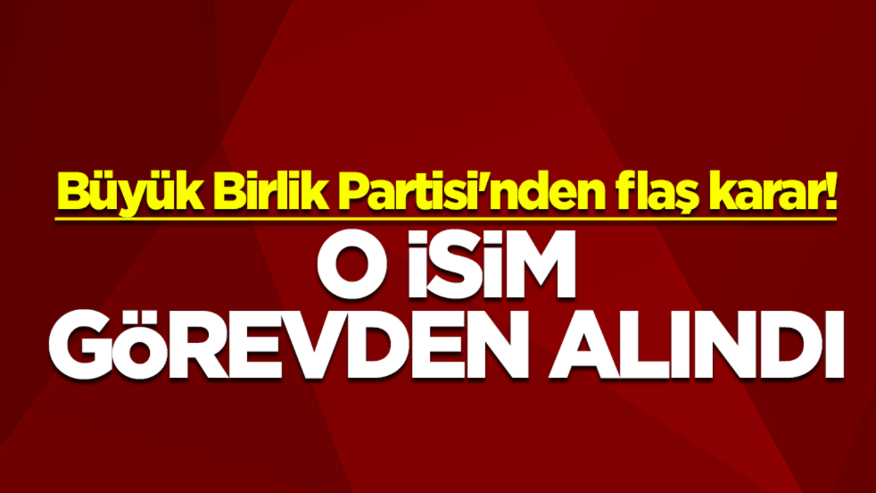 Büyük Birlik Partisi'nden flaş karar! Mardin İl Başkanı Süleyman Aydoğan görevden alındı