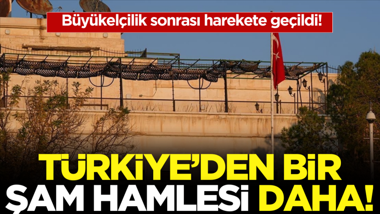 Büyükelçilik sonrası harekete geçildi! Türkiye’den bir Şam hamlesi daha