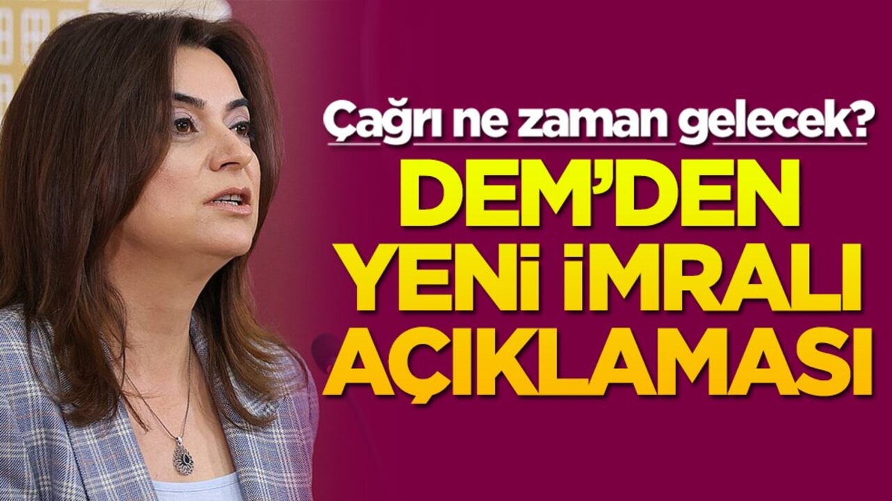 Çağrı ne zaman gelecek? DEM’den yeni İmralı açıklaması