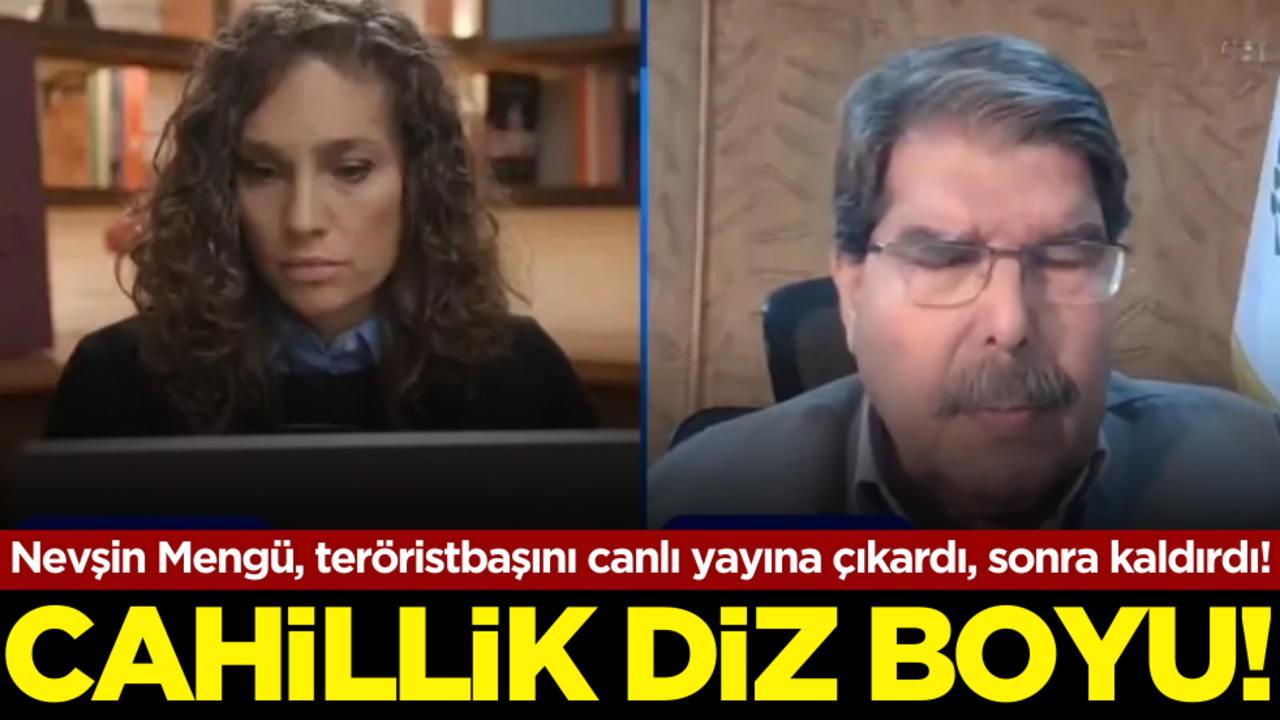 Cahillik diz boyu! Nevşin Mengü, teröristbaşını canlı yayına çıkardı, sonra kaldırdı!