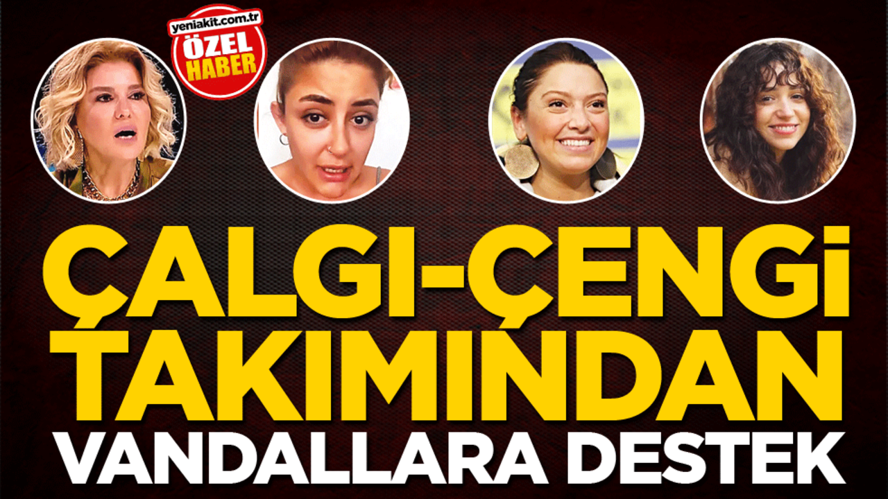 Çalgı-çengi takımından vandallara destek