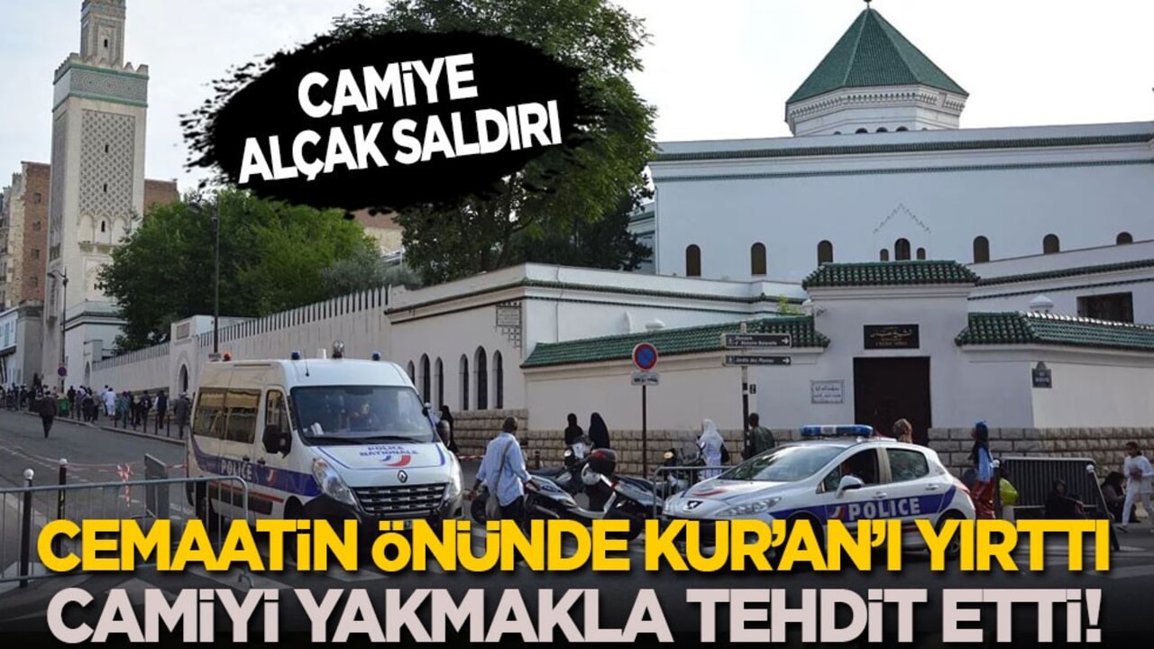 Camiye alçak saldırı: Cemaatin gözü önünde Kur’an’ı yırtıp camiyi yakmakla tehdit etti!