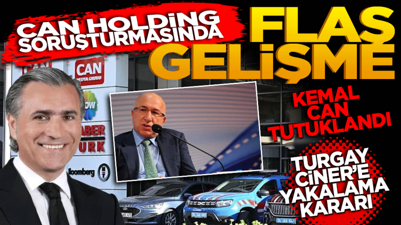 Can Holding soruşturmasında flaş gelişme!