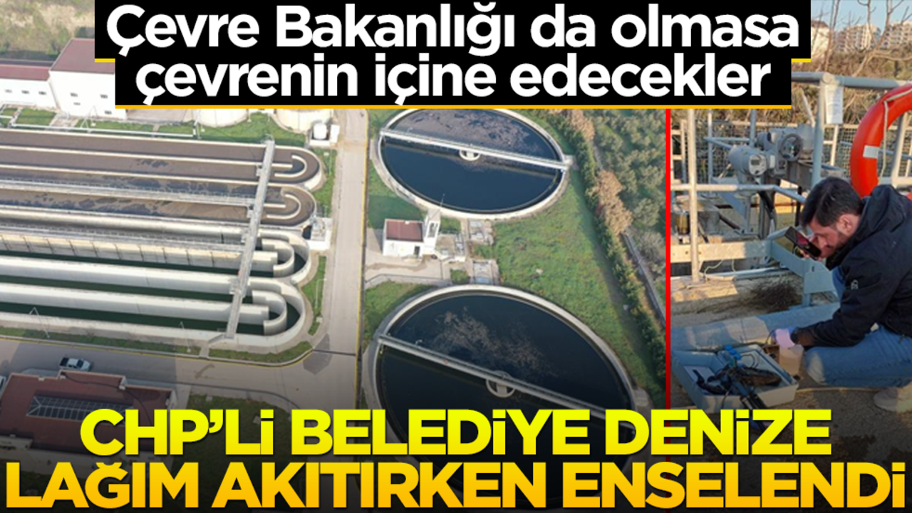 Çevre Bakanlığı da olmasa çevrenin içine edecekler! CHP’li belediye denize lağım akıtırken enselendi