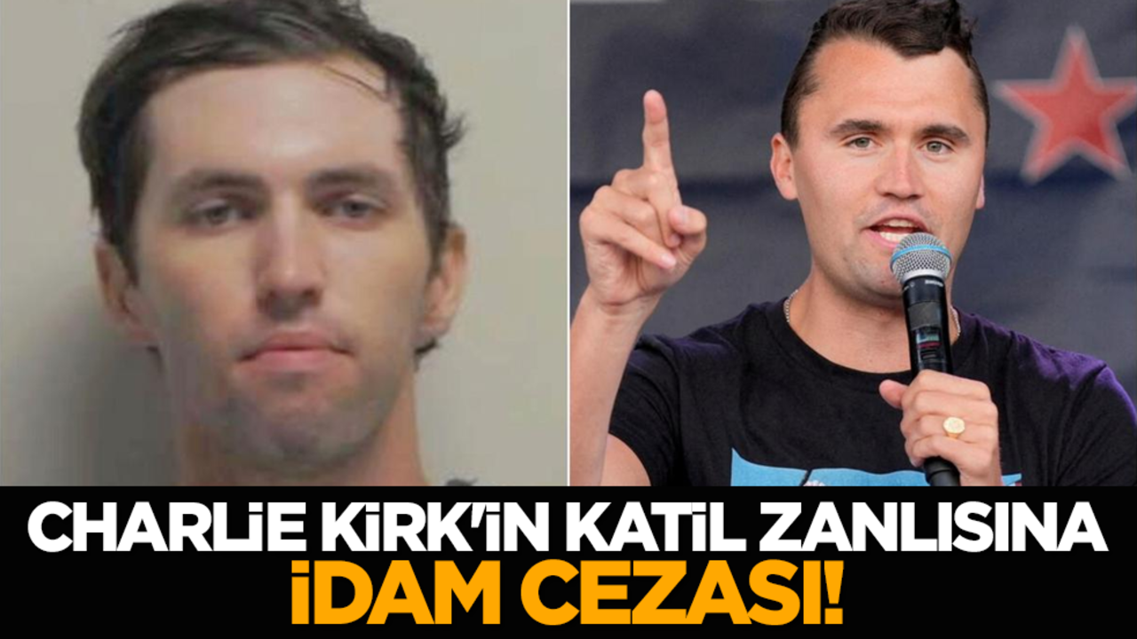 Charlie Kirk'in katil zanlısına idam cezası!