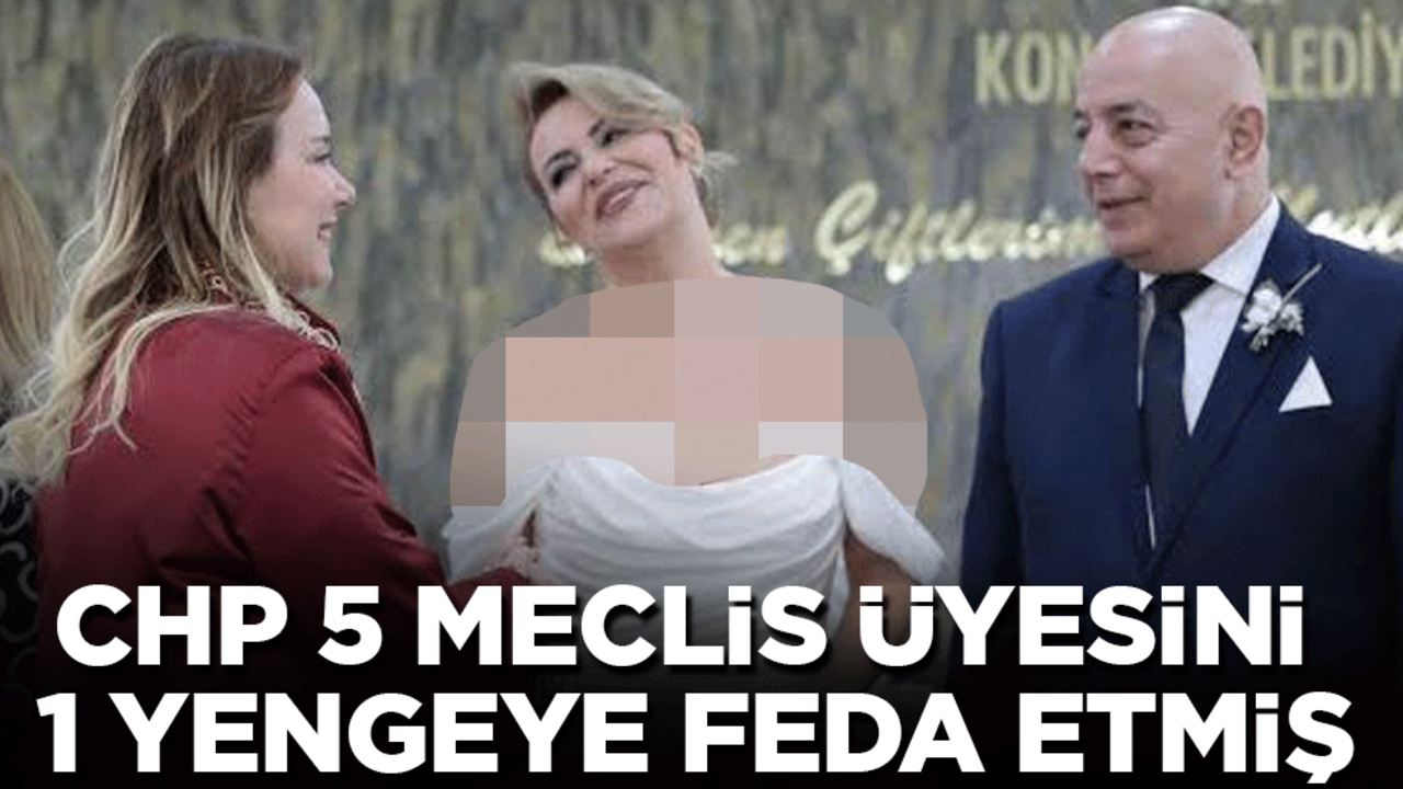 CHP, 5 meclis üyesini 1 yengeye feda etti!