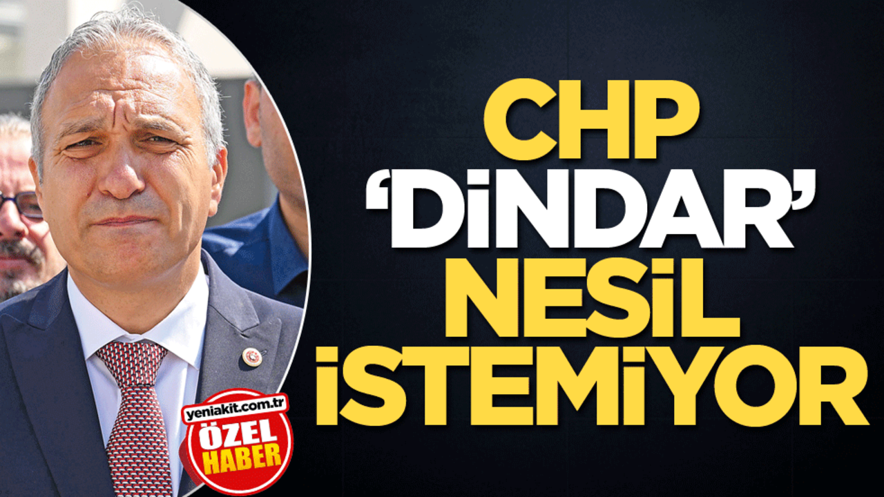 CHP, "dindar" nesil istemiyor