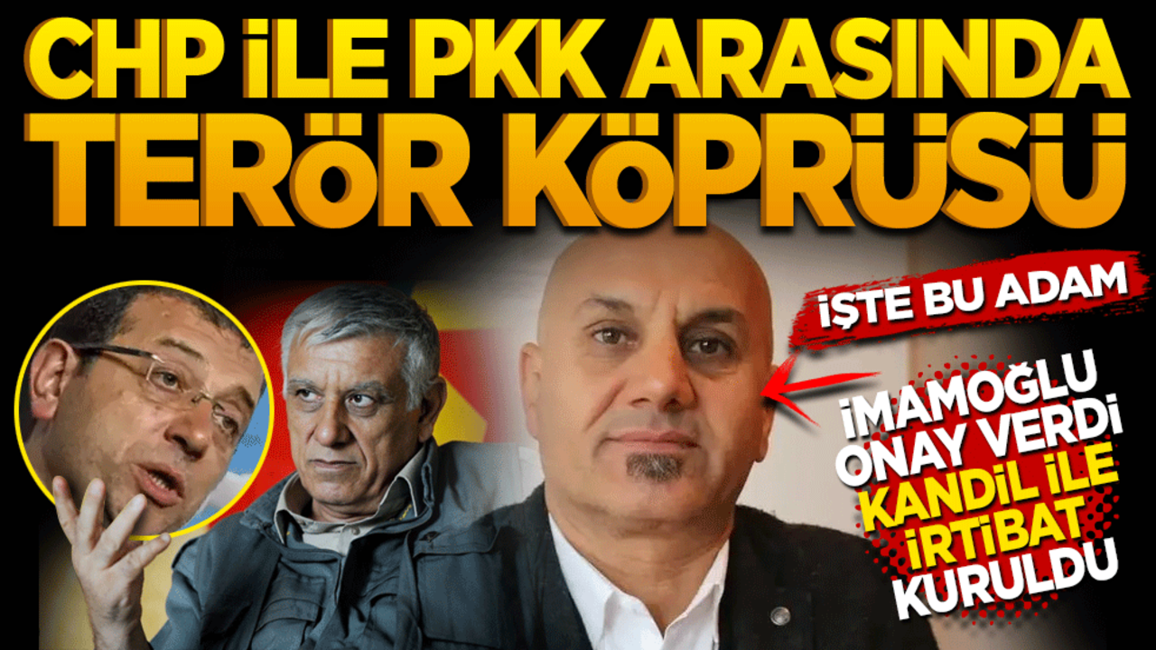 CHP ile Kandil arasında terör köprüsü işte bu adam! İmamoğlu onay verdi PKK ile ‘Kent Uzlaşısı’ sağlandı