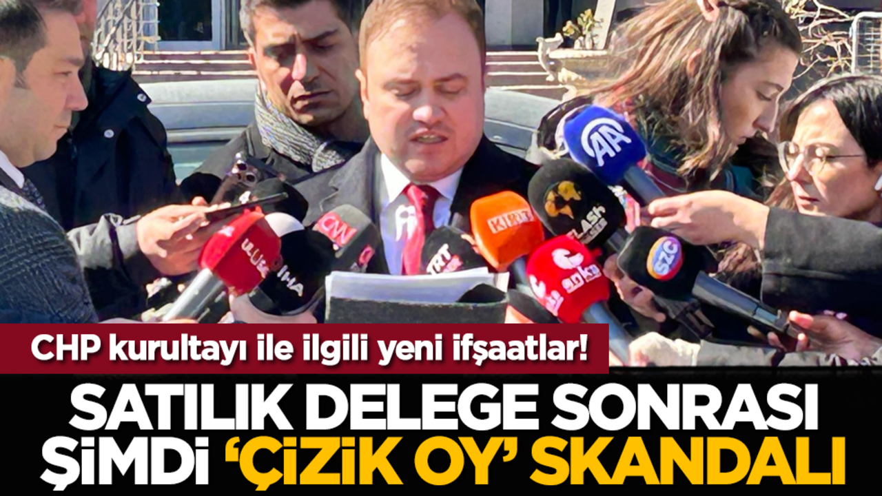 CHP kurultayı ile ilgili yeni ifşaatlar! Satılık delege sonrası şimdi ‘çizik oy’ skandalı