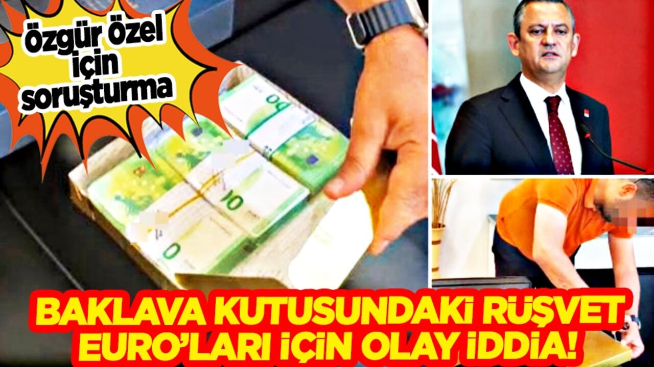 CHP lideri Özel: O baklavacıyı 1 ay eğitmişler, elimizde görüntüler var dedi, savcılık soruşturma başlattı!
