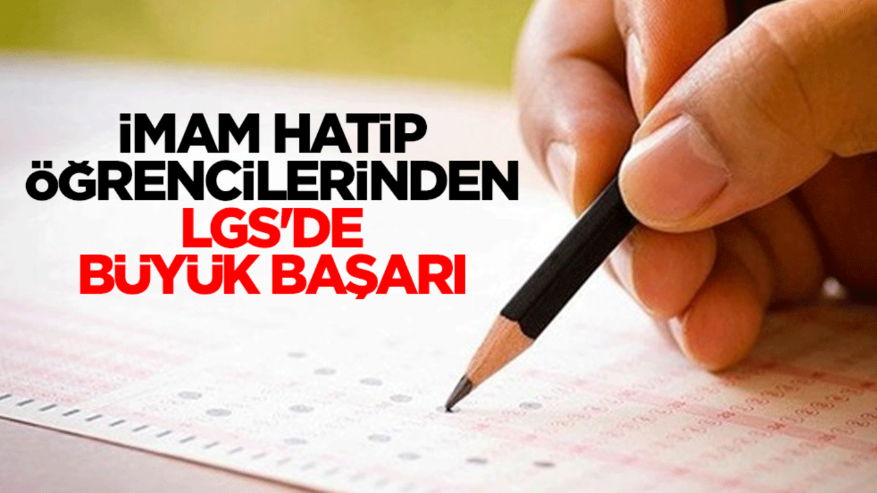 CHP ve aveneleri yasta! İmam hatip öğrencilerinden LGS'de büyük başarı