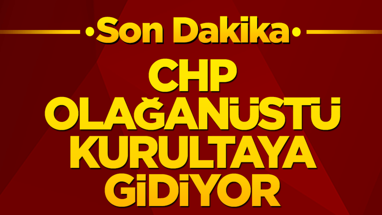 CHP’de büyük kriz! Kayyım sonrası olağanüstü kurultay başvurusu