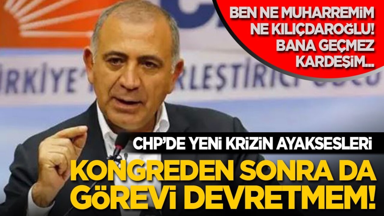 CHP'de yeni krizin ayak sesleri! Tekin: Kongre yapılsa da görevi devretmem!