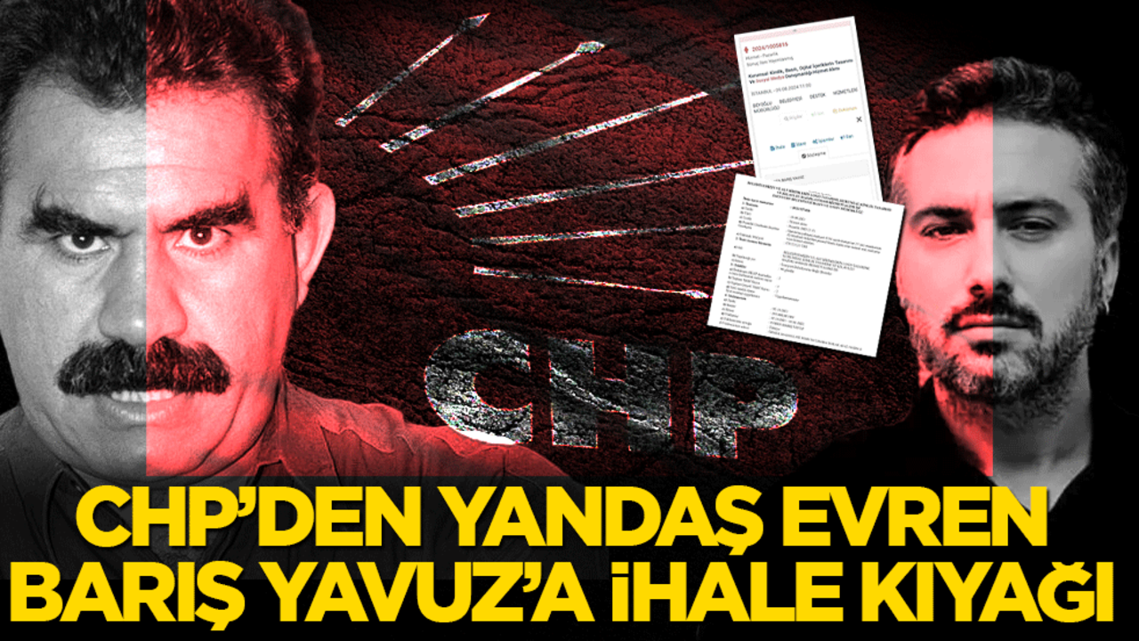 CHP’den yandaş Evren Barış Yavuz’a ihale kıyağı