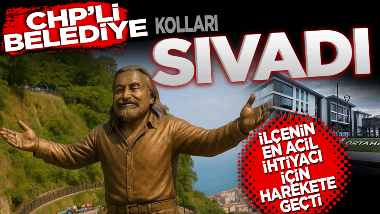 CHP'li belediye kolları sıvadı! İlçenin en acil ihtiyacı için harekete geçti