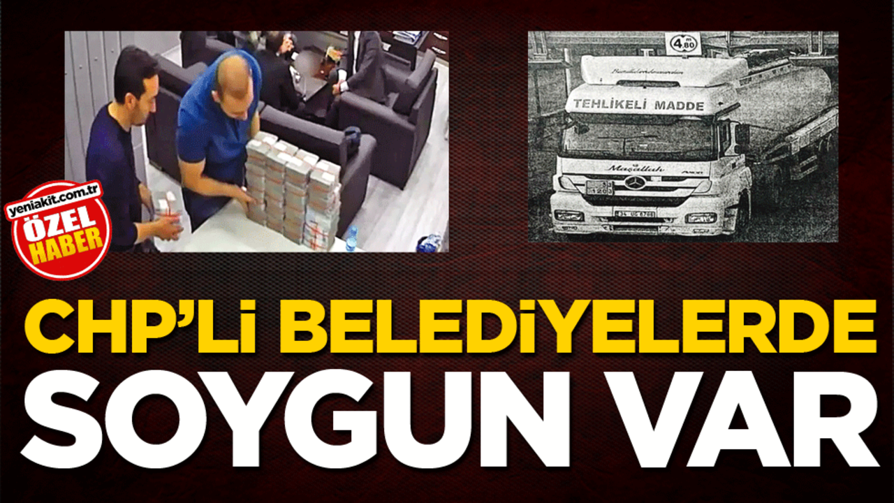 CHP’li belediyelerde soygun var