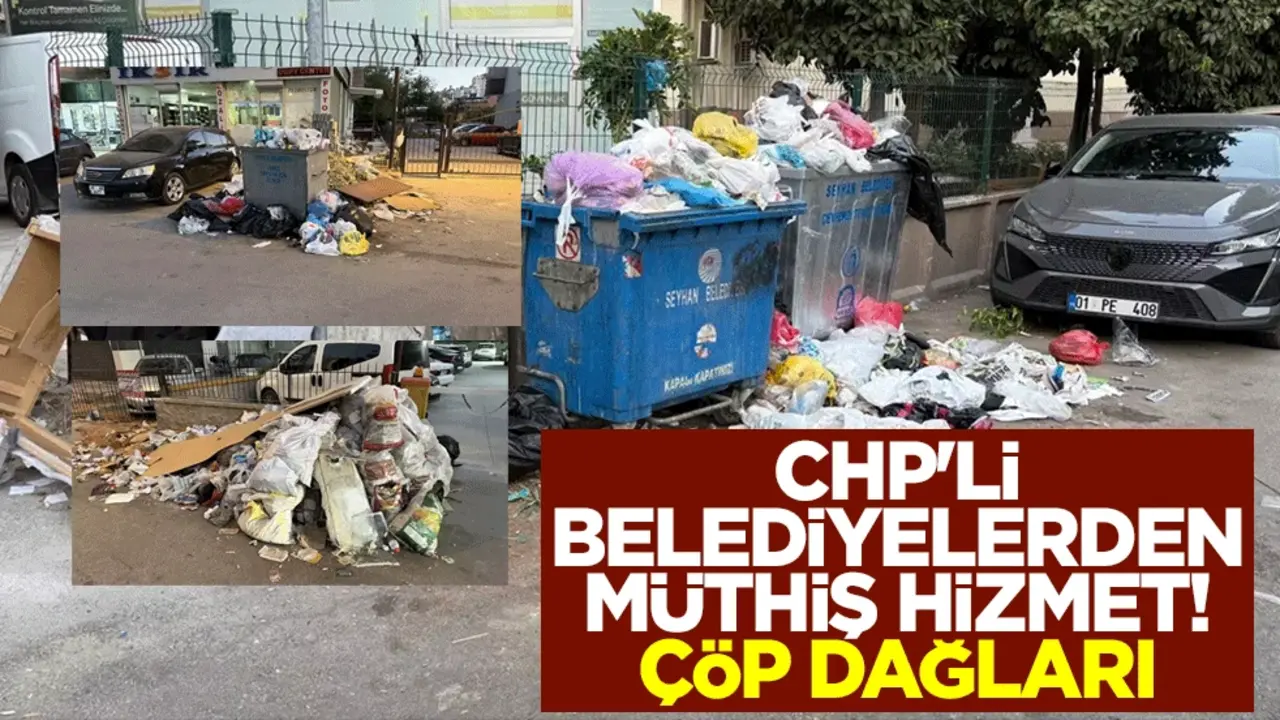 CHP'li belediyelerden müthiş hizmet! Çöp dağları