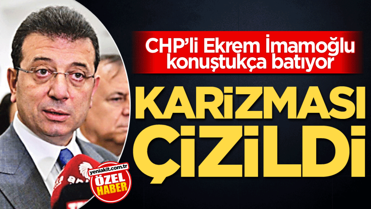 CHP’li Ekrem İmamoğlu konuştukça batıyor! Karizması çizildi