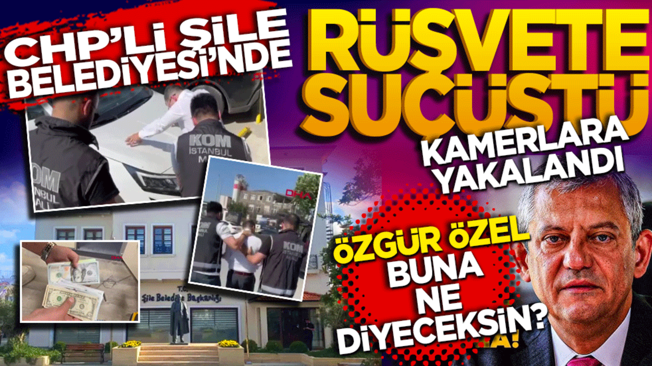 CHP’li Şile Belediye’sinde Rüşvete suçüstü! Kameralara yakalandı. Özgür Özel buna ne diyeceksin?