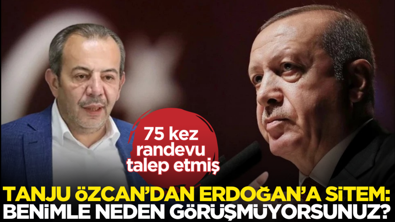 CHP’li Tanju Özcan, Cumhurbaşkanı Erdoğan’dan 75. kez randevu istedi!