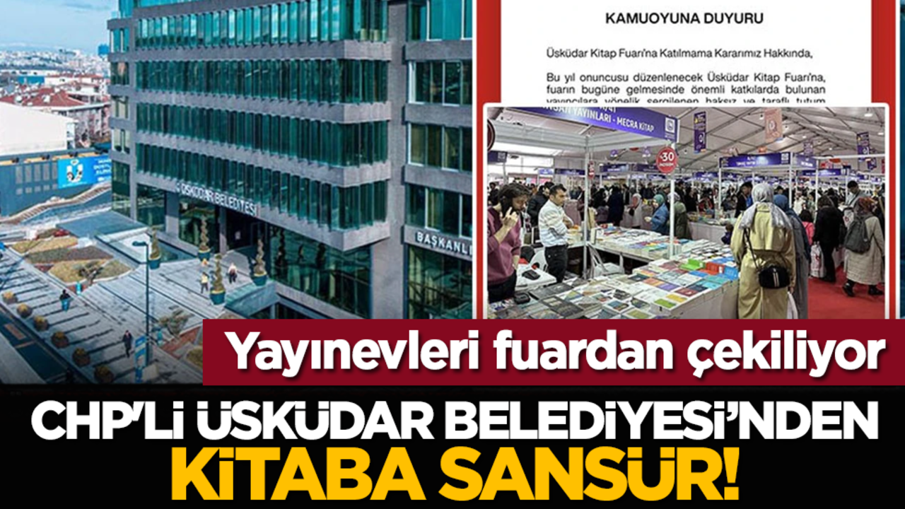 CHP'li Üsküdar Belediyesi’nden kitaba sansür! Yayınevleri fuardan çekiliyor