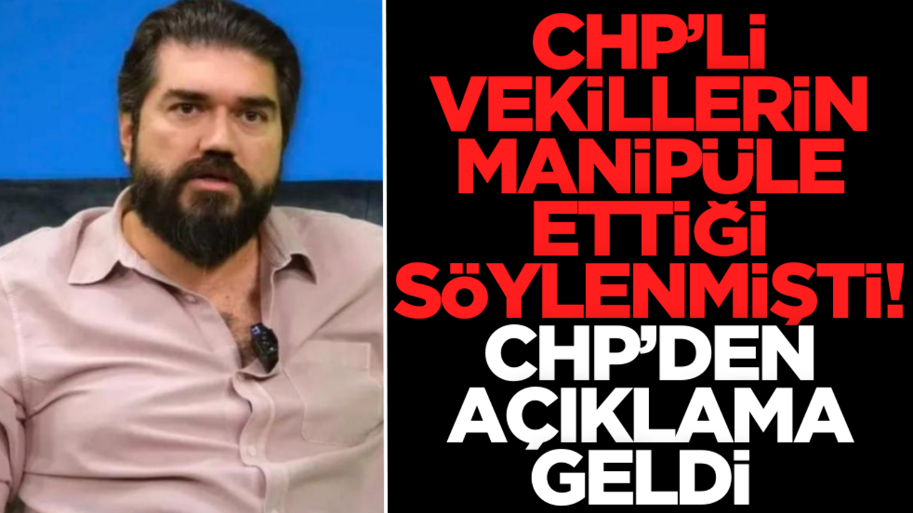"CHP’li vekiller manipüle etti" denilmişti! CHP’den Rasim Ozan Kütahyalı açıklaması