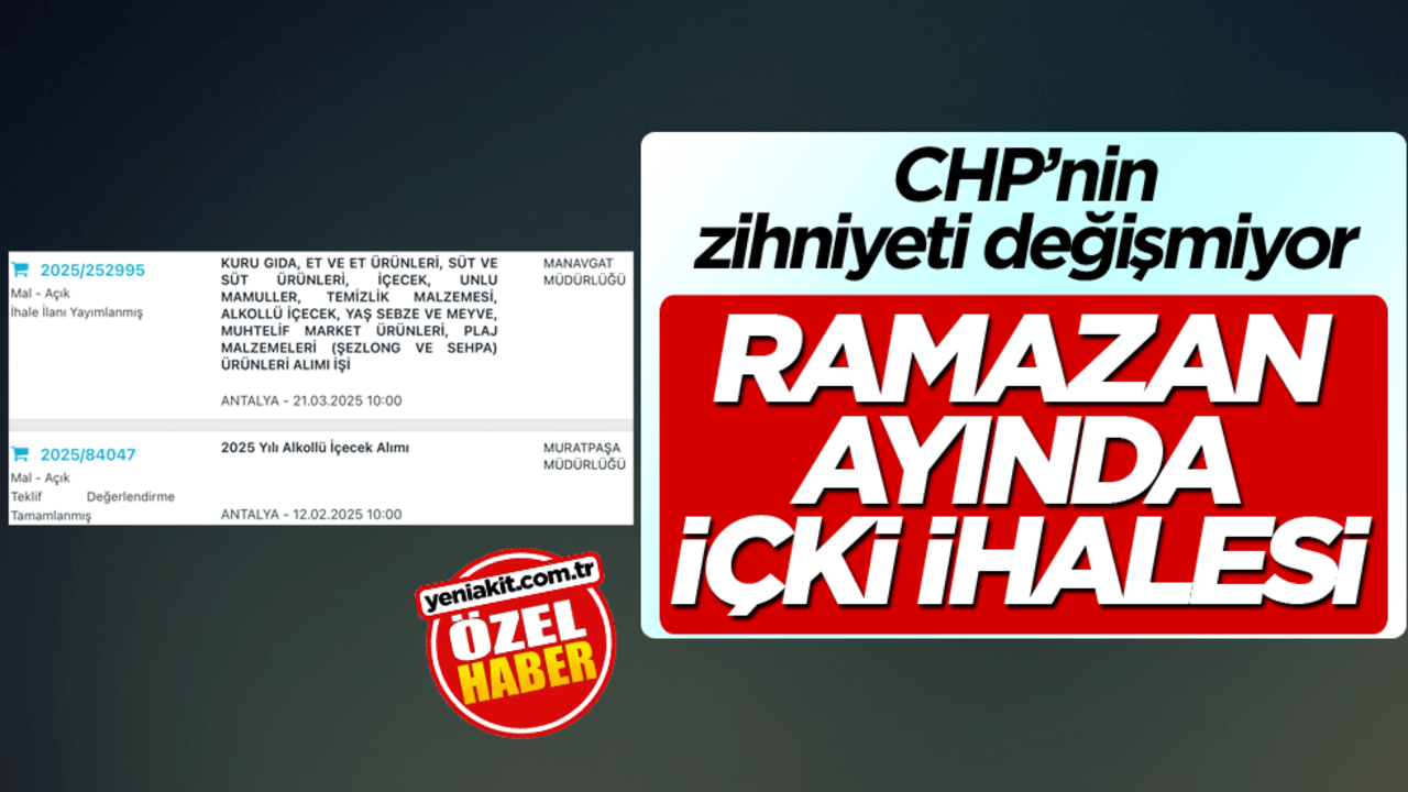 CHP’nin zihniyeti değişmiyor! Ramazan ayında içki ihalesi