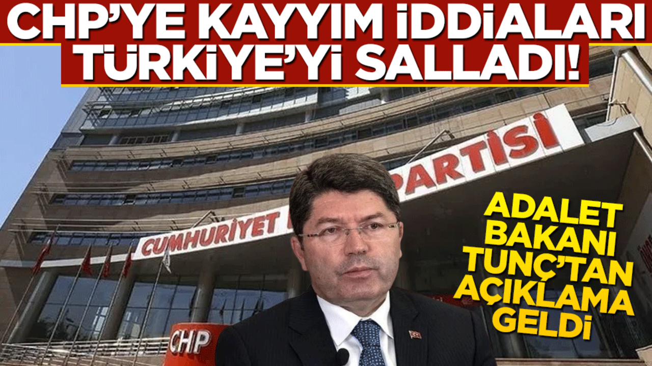 "CHP'ye kayyım" iddiaları Türkiye'yi salladı! Adalet Bakanı Tunç'tan açıklama geldi
