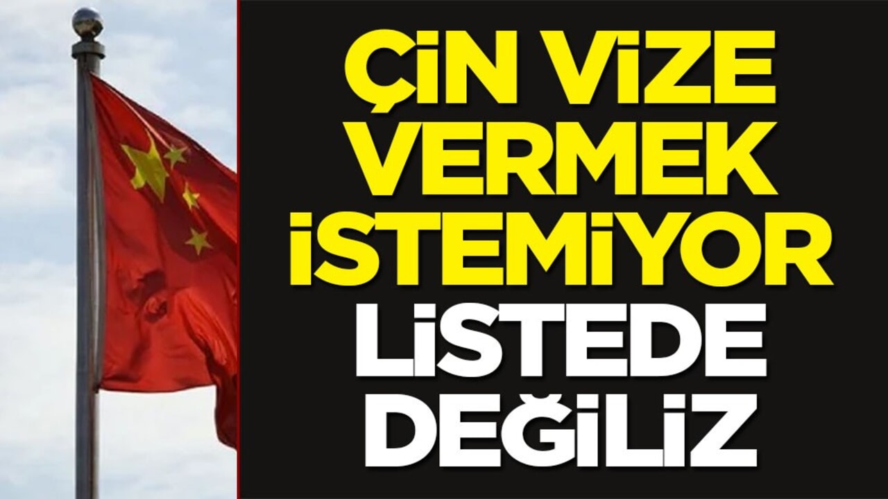 Çin: Kanada, Meksika, Azerbaycan'a bile vize var, Türkiye yok! Tamı tamına 75 ülke vizesiz