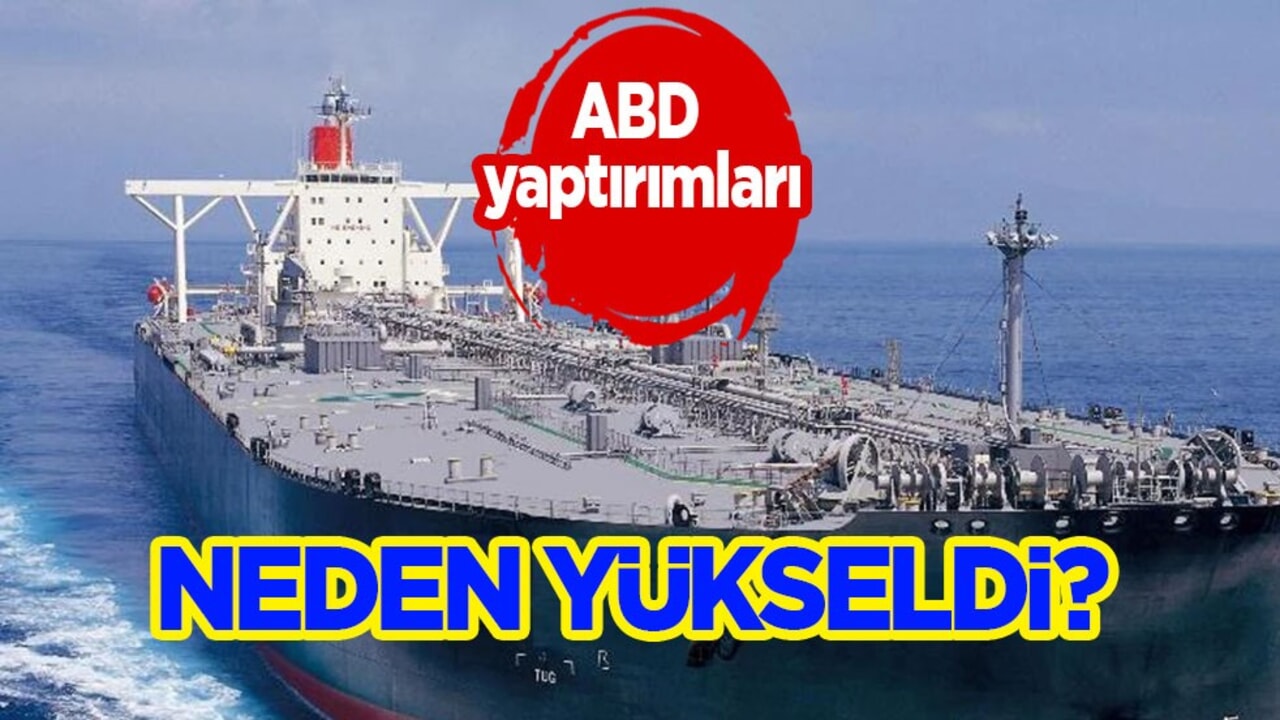Çin, Rusya, İngiltere, İran, ABD'nin ham petrol hamlesi: VLCC oranı, yaptırım yükseldi